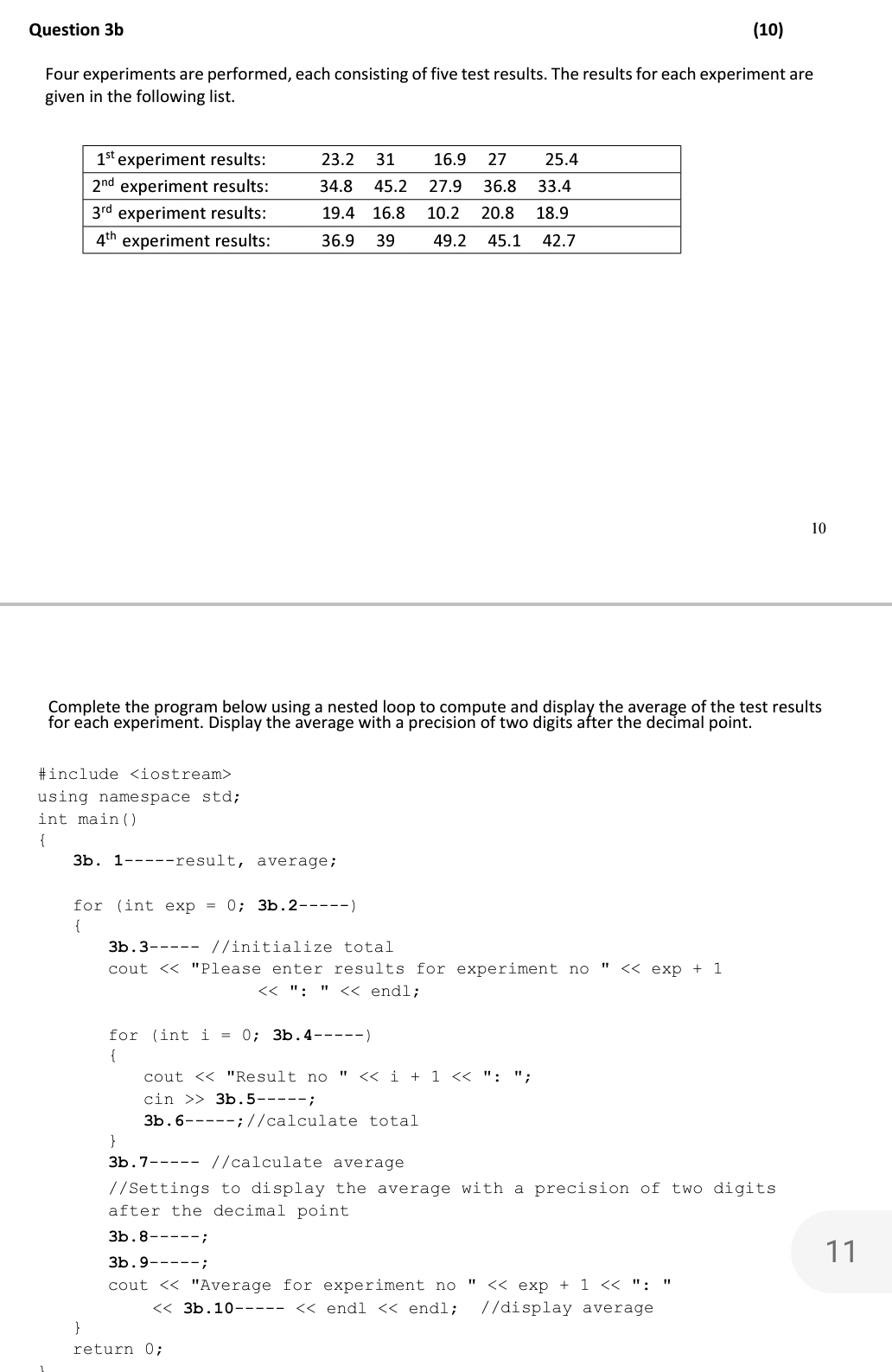 Question 3 b ( 1 0 ) Four experiments are