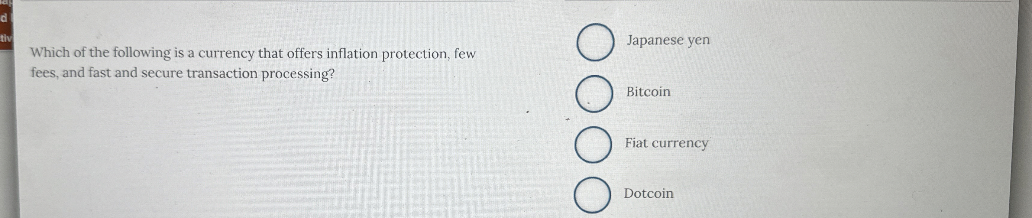 Which of the following is a currency that offers