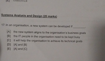 Systems. Analysis and Design ( 2 0 marks ) In an