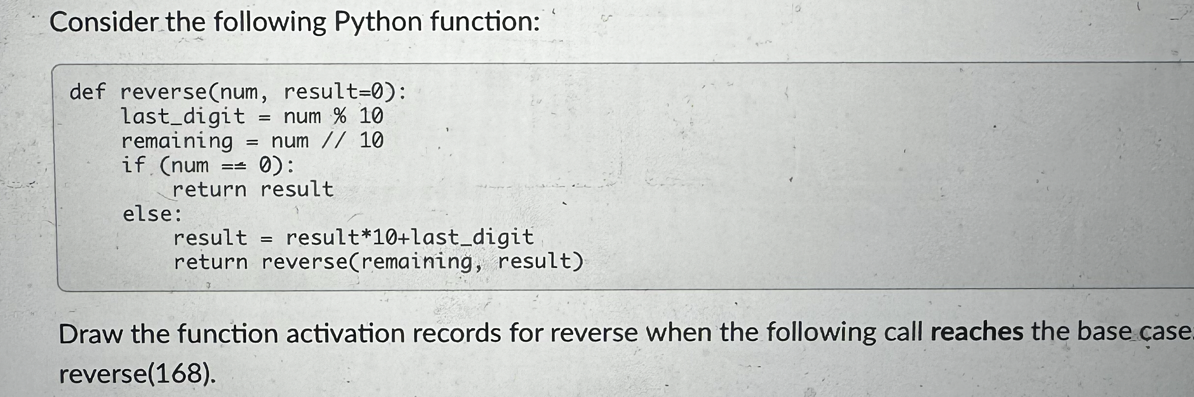 Consider the following Python function:Draw the