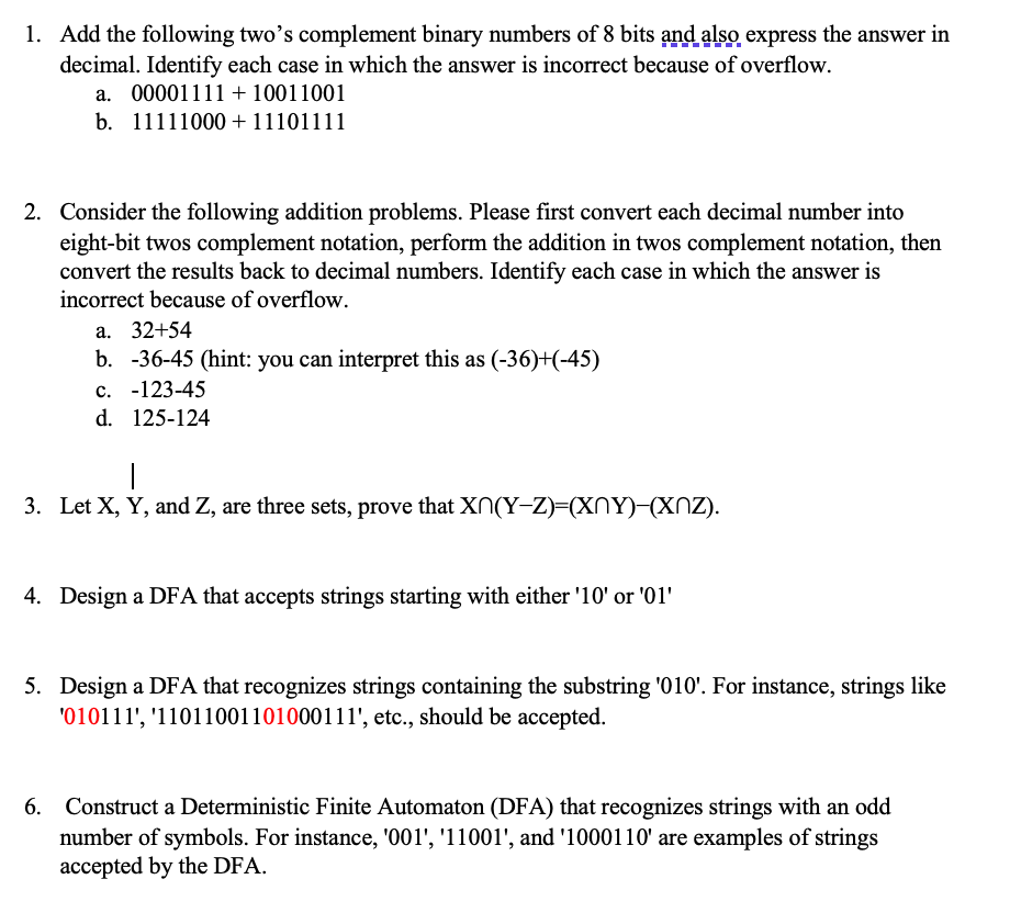 1 . Add the following two s complement binary