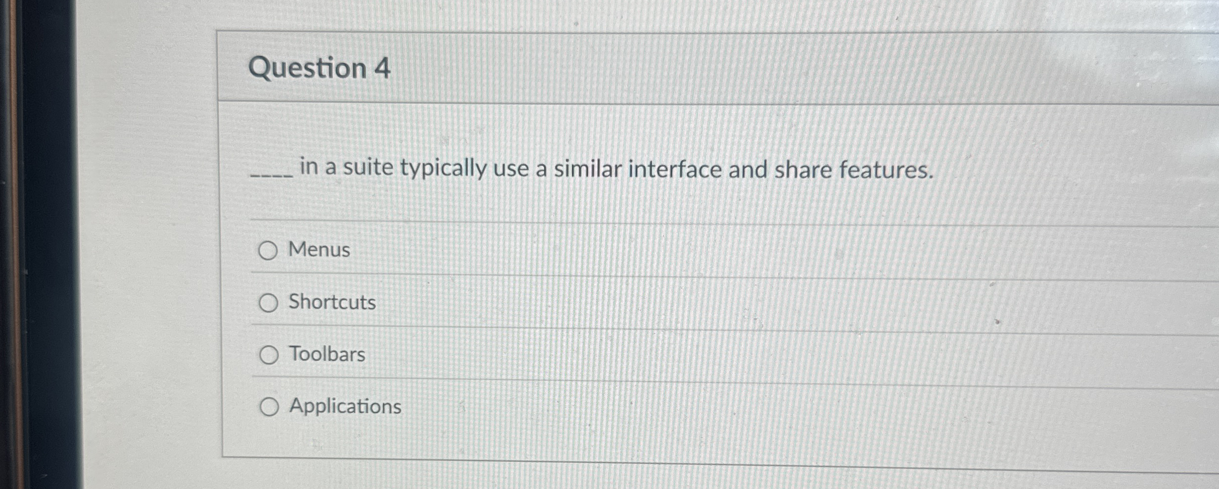 Question 4 in a suite typically use a similar