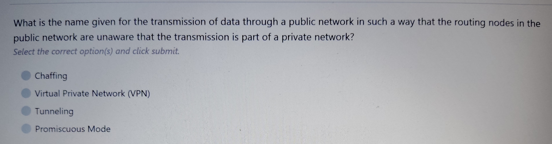 What is the name given for the transmission of