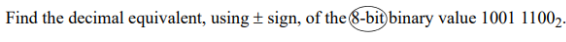 Find the decimal equivalent, using + - sign, of