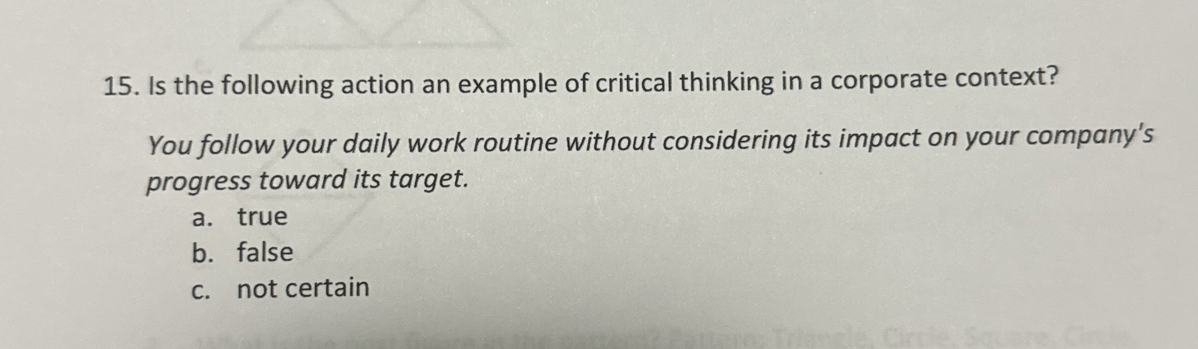 Is the following action an example of critical