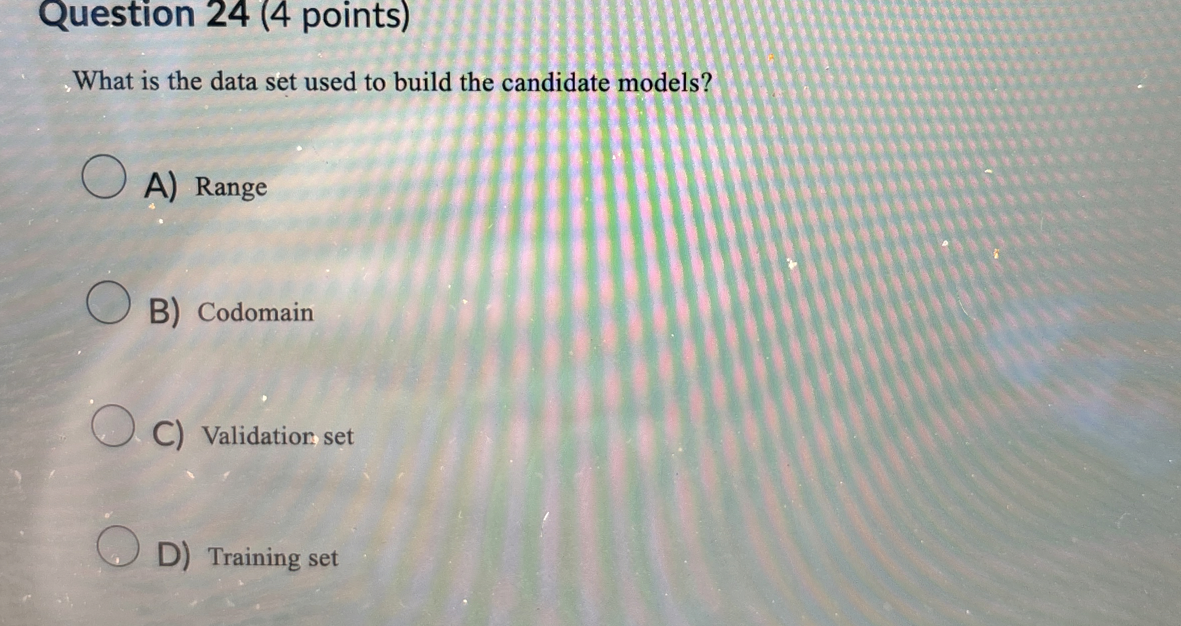 Question 2 4 ( 4 points ) What is the data set
