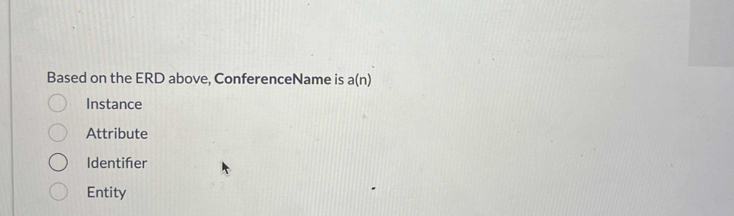 Which of the following ERD's correctly shows the