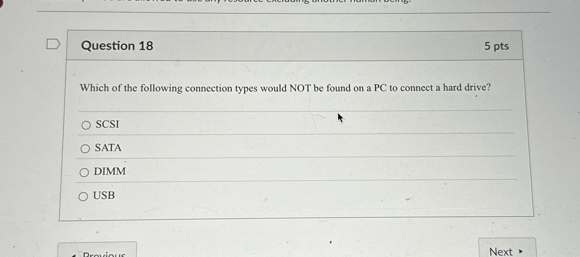 Question 1 8 5 pts Which of the following