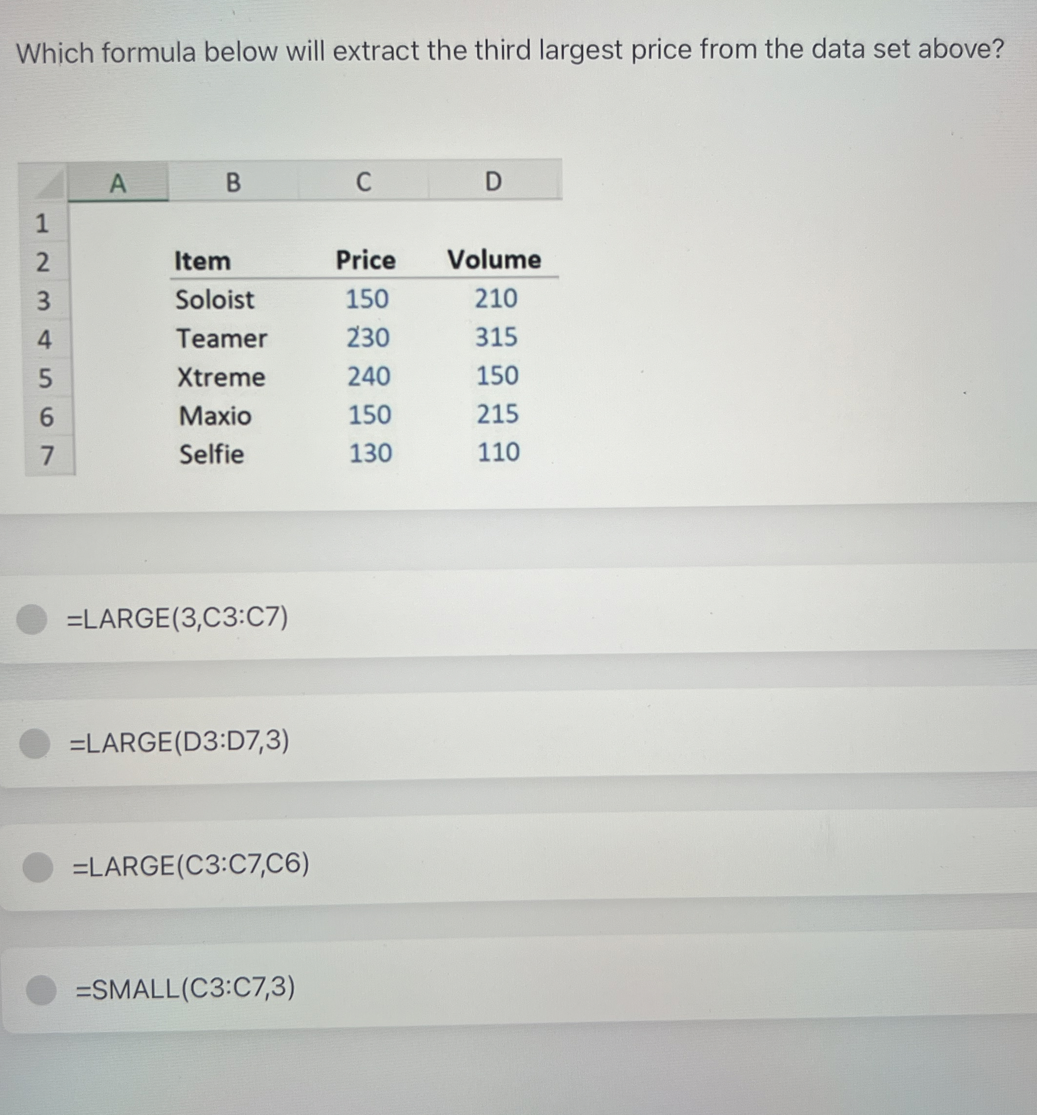 Which formula below will extract the third