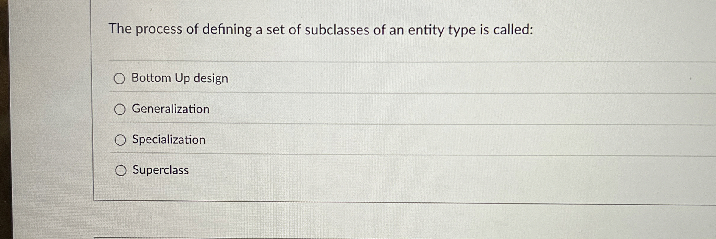 The process of defining a set of subclasses of an