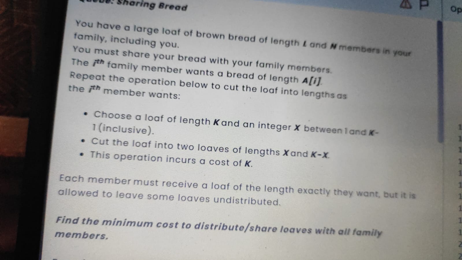 You have a large loaf of brown bread of length L