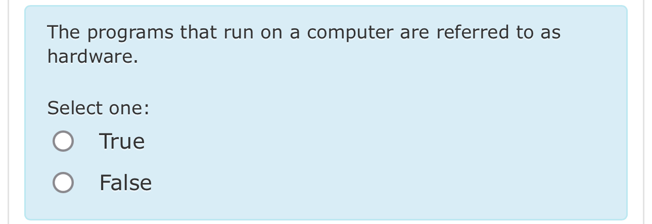 The programs that run on a computer are referred