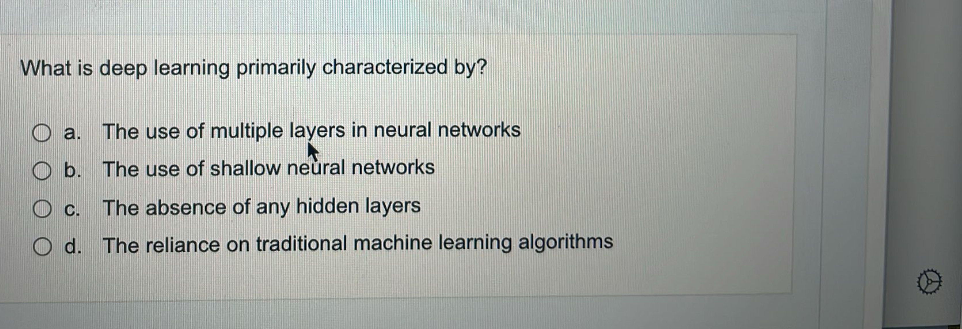 What is deep learning primarily characterized by