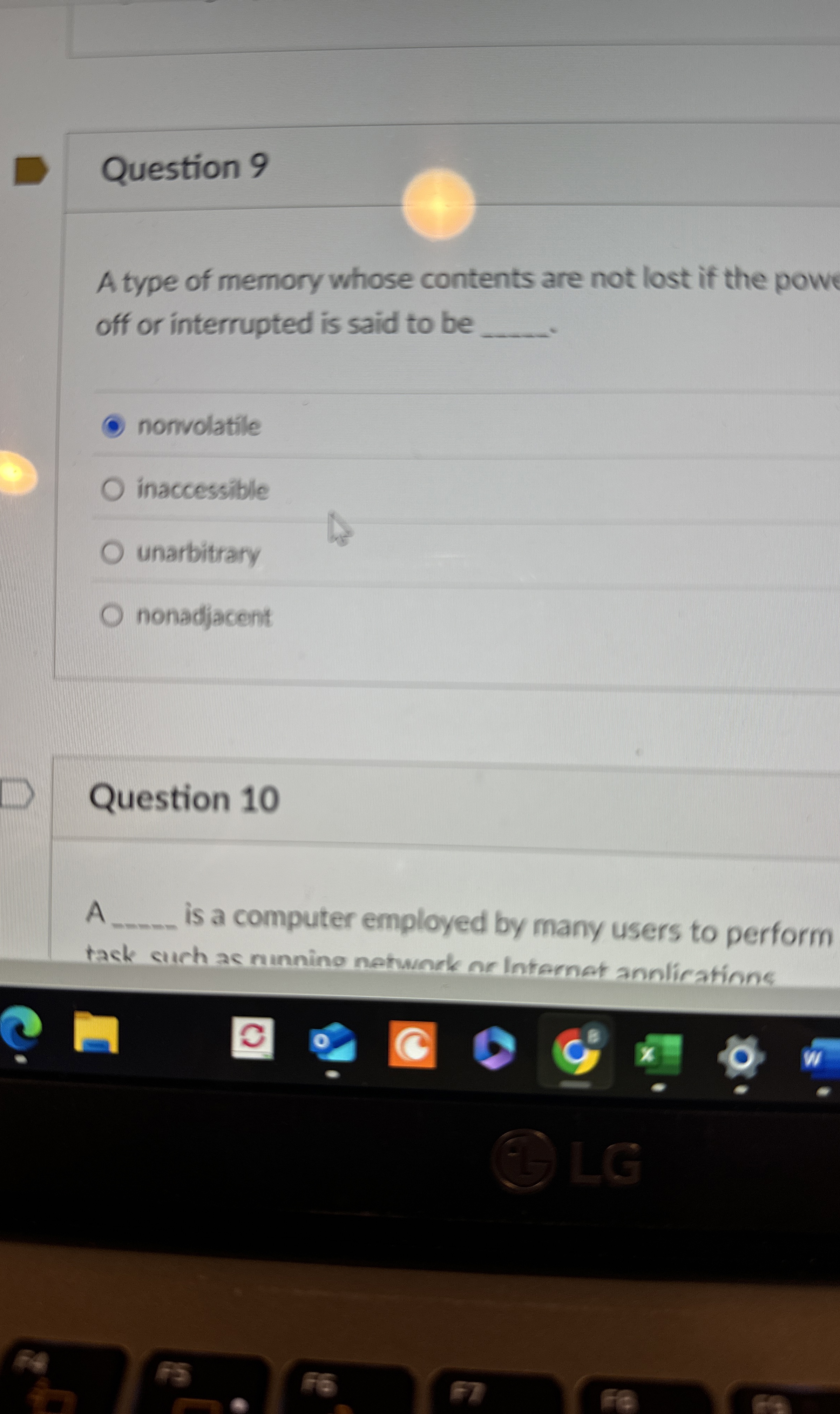 Question 9 A type of memory whose contents are