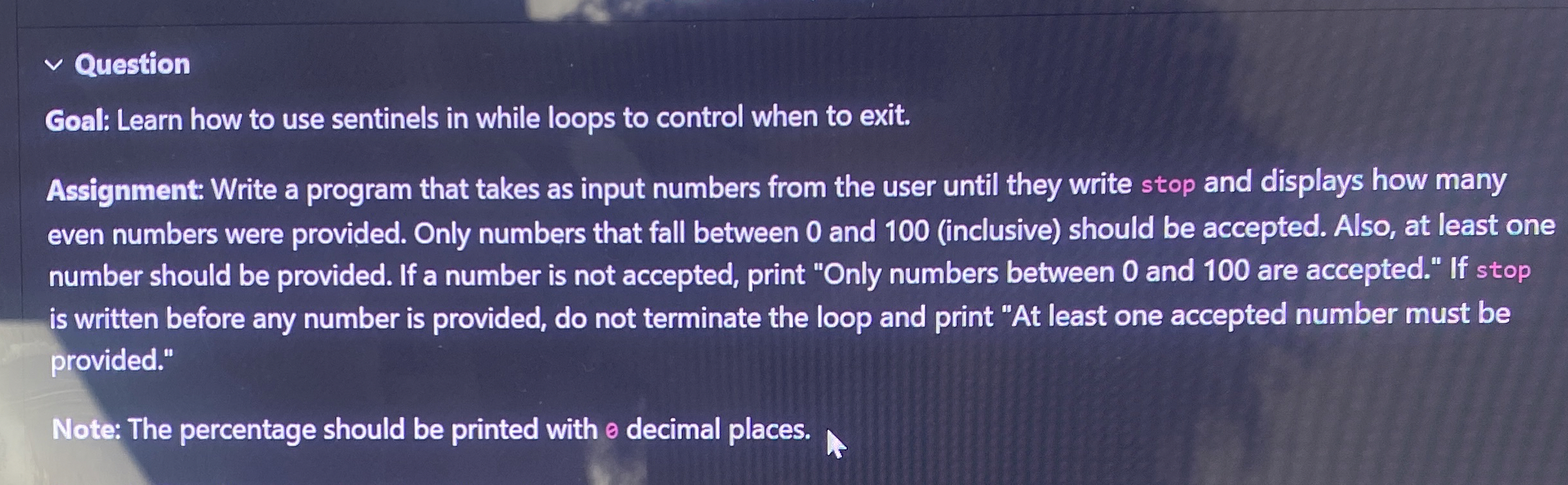 Question Goal: Learn how to use sentinels in