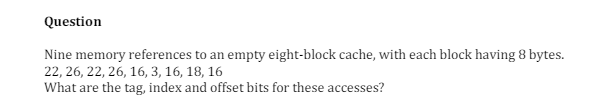 Question Nine memory references to an empty eight