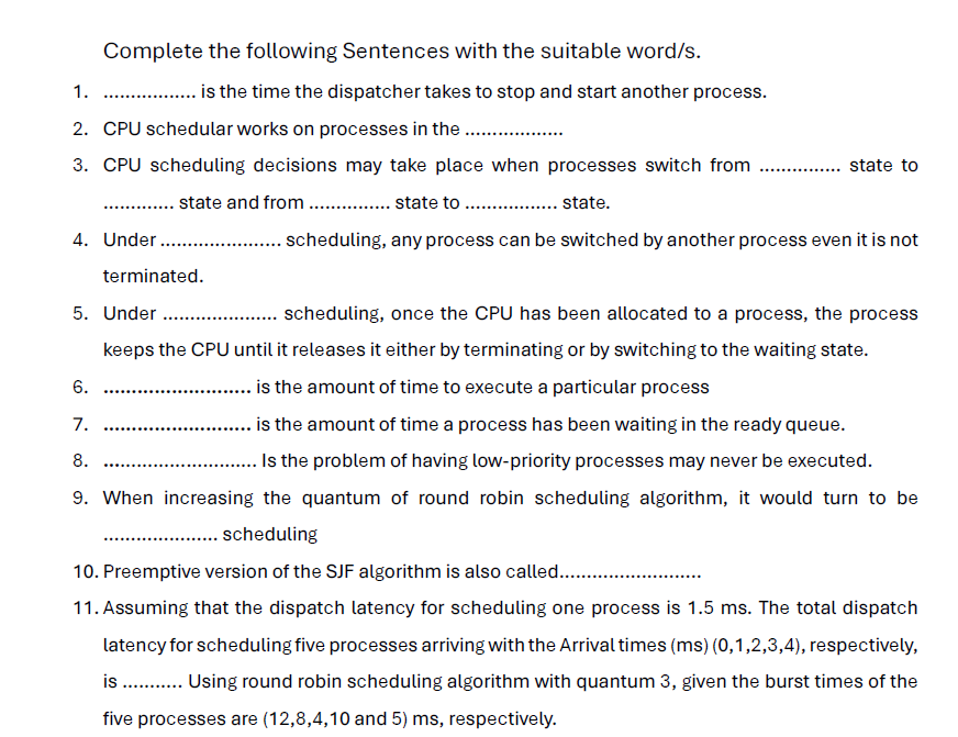 Complete the following Sentences with the