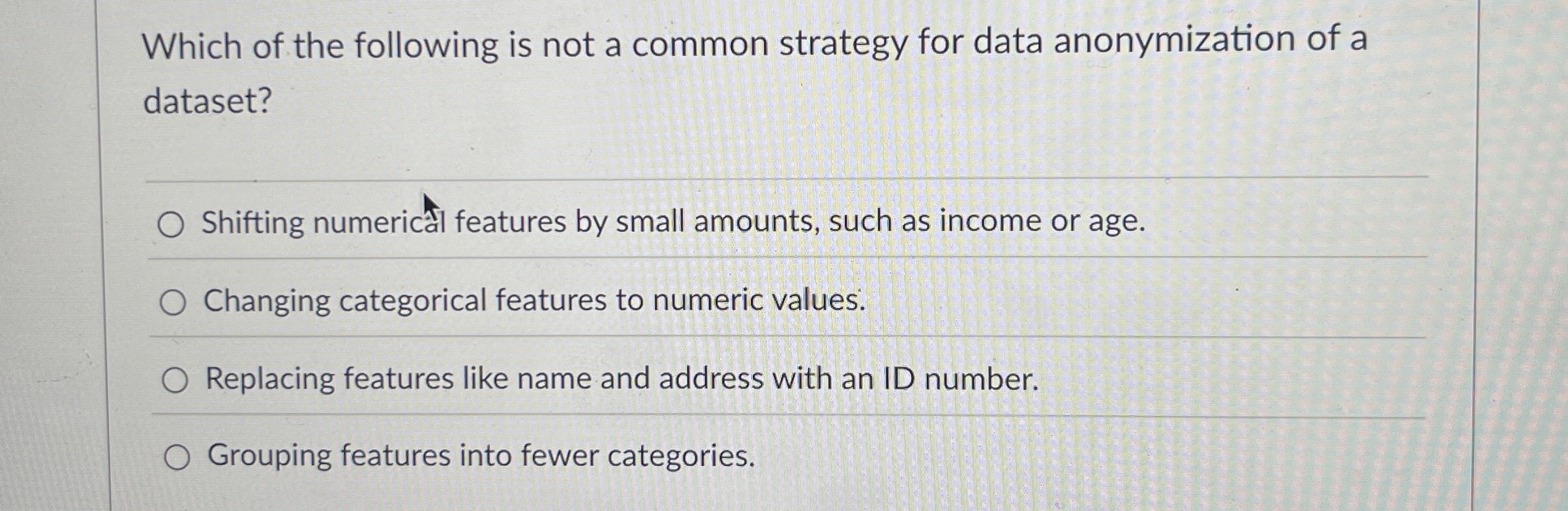 Which of the following is not a common strategy