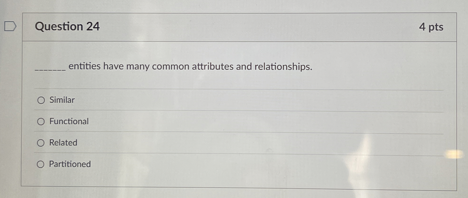 Question 2 4 entities have many common attributes