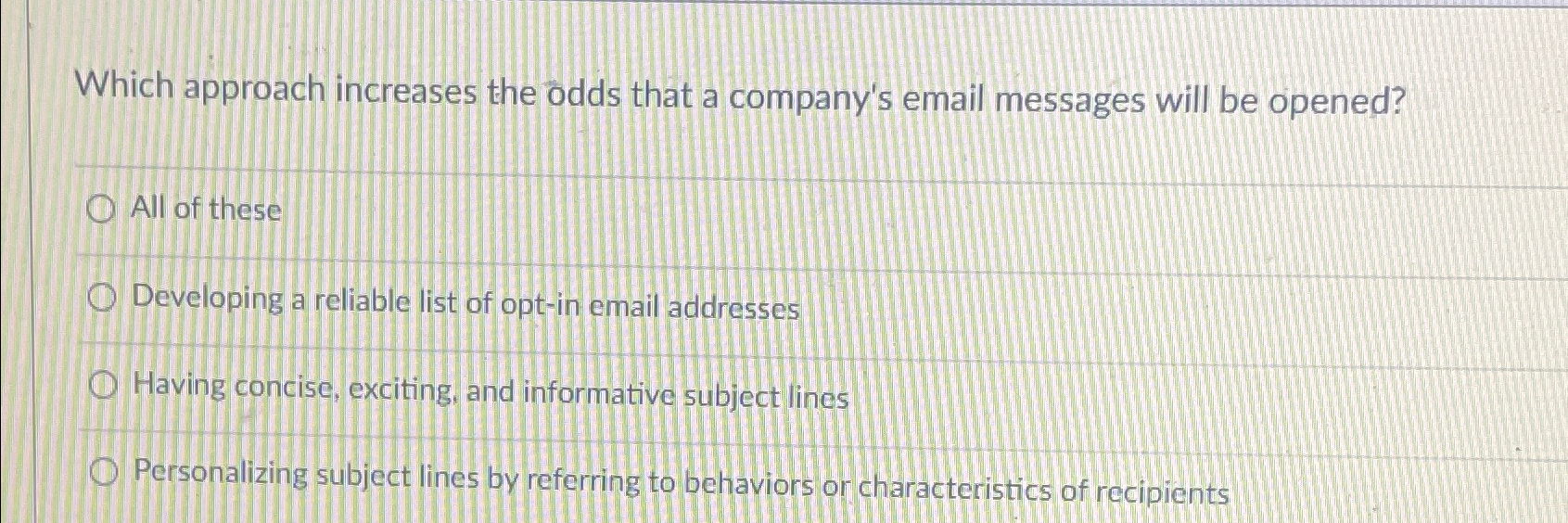 Which approach increases the odds that a