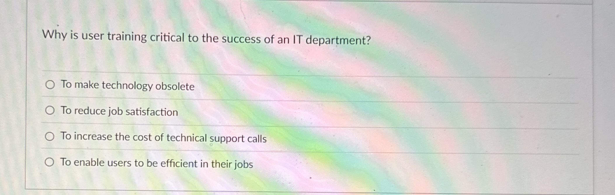 Why is user training critical to the success of