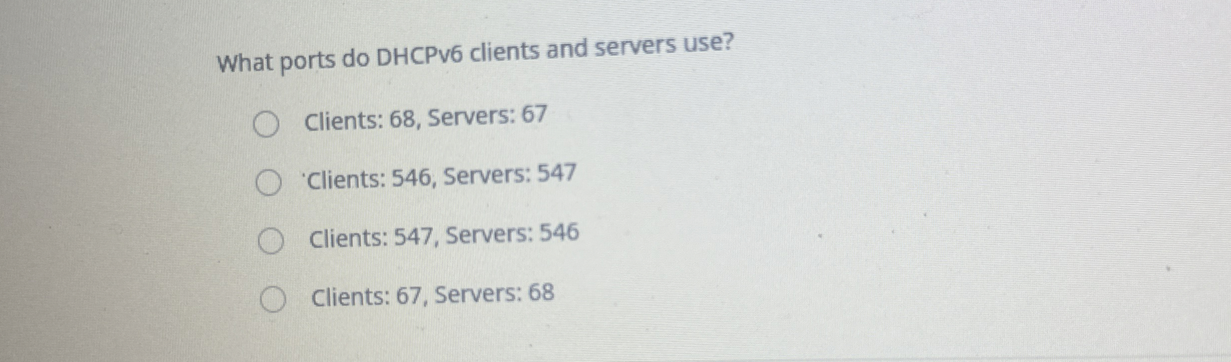 What ports do DHCPv 6 clients and servers use?