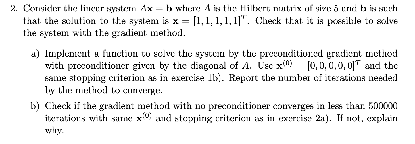 this question in Numerical Analysis. write the