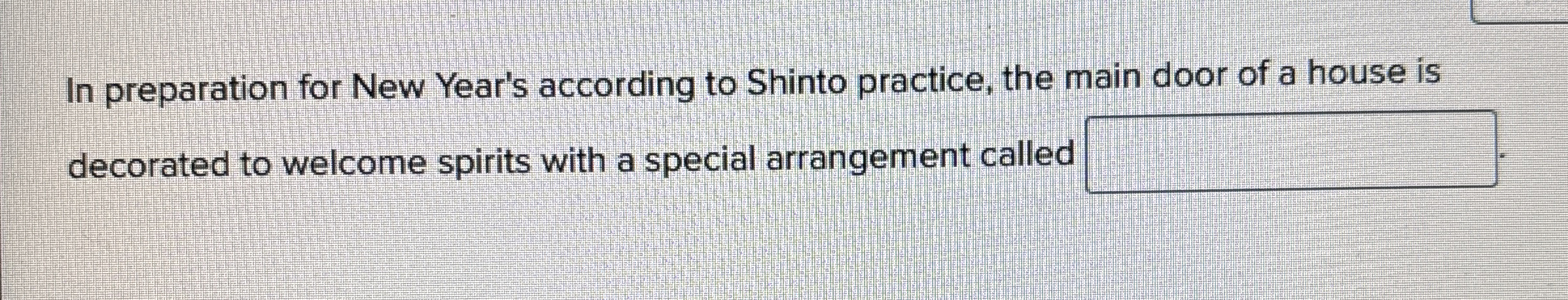 In preparation for New Year's according to Shinto