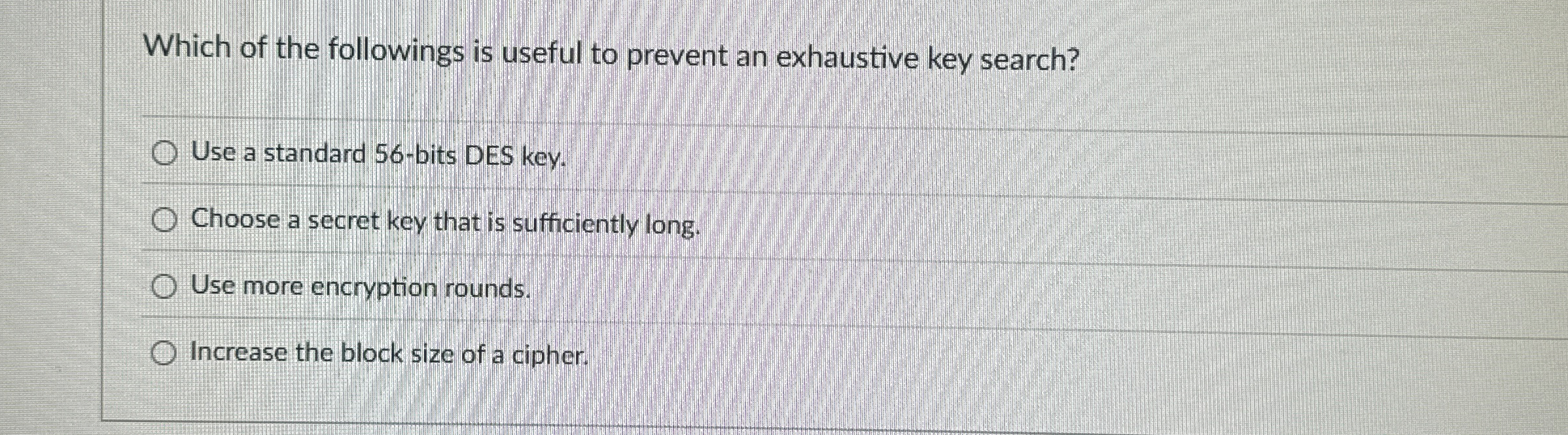 Which of the followings is useful to prevent an