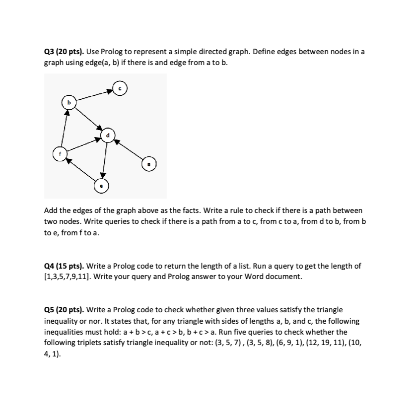 You should use SWI Prolog software to write your