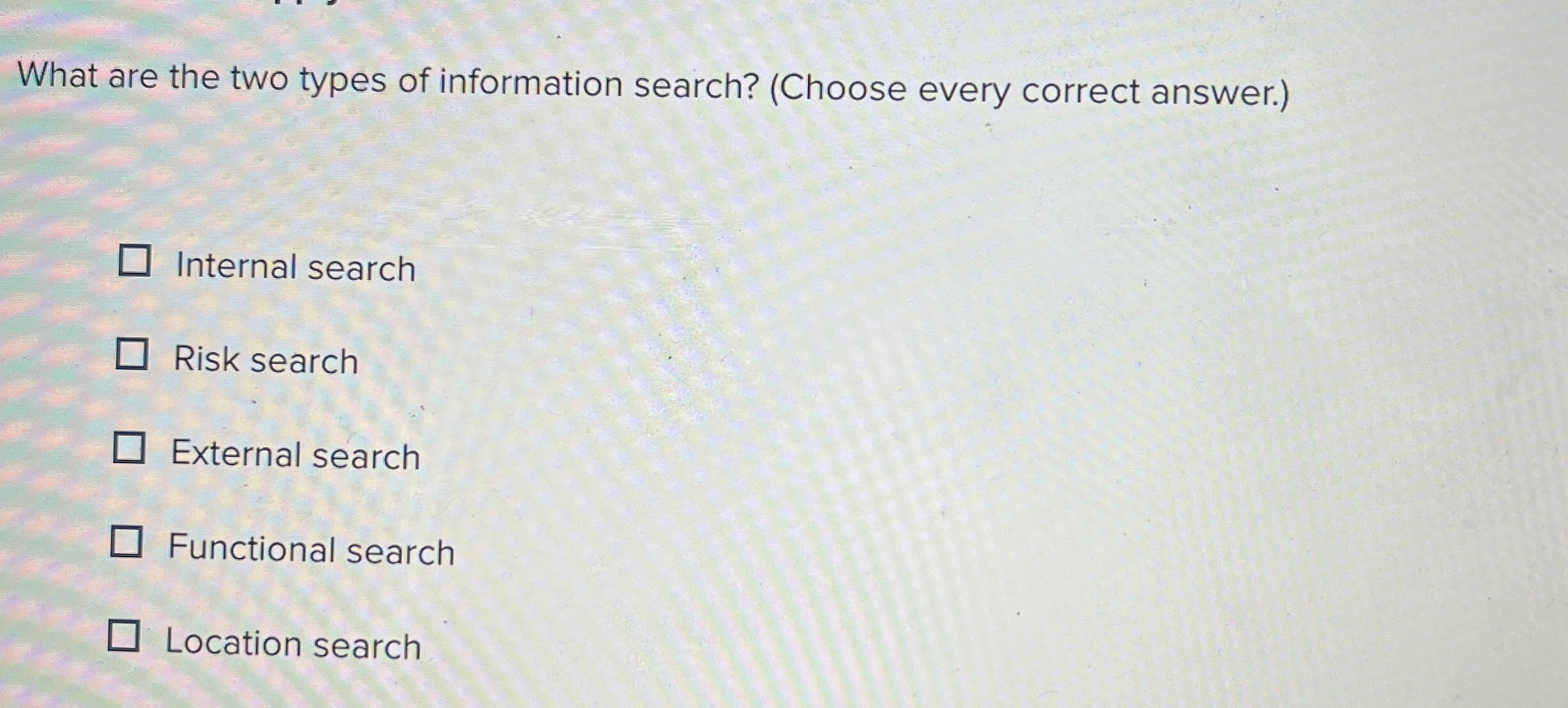 What are the two types of information search? (