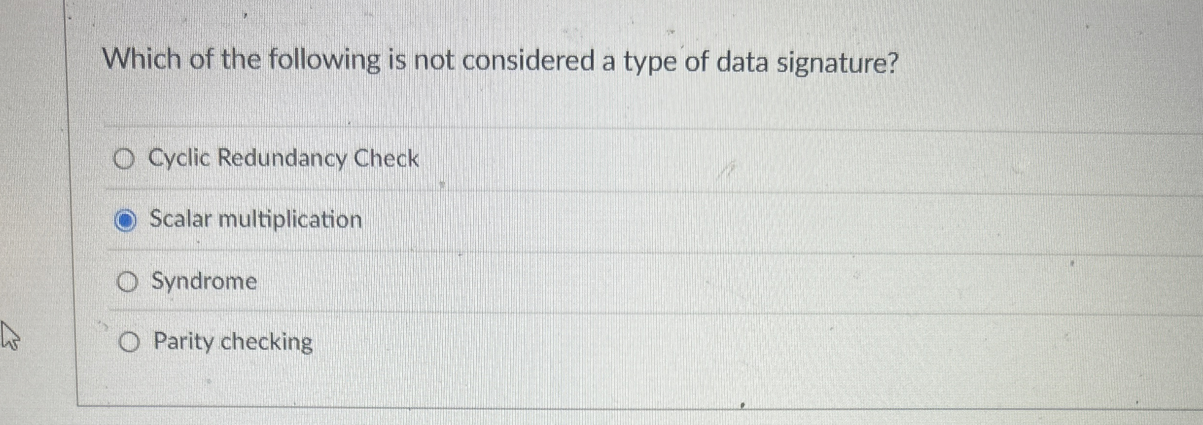 Which of the following is not considered a type