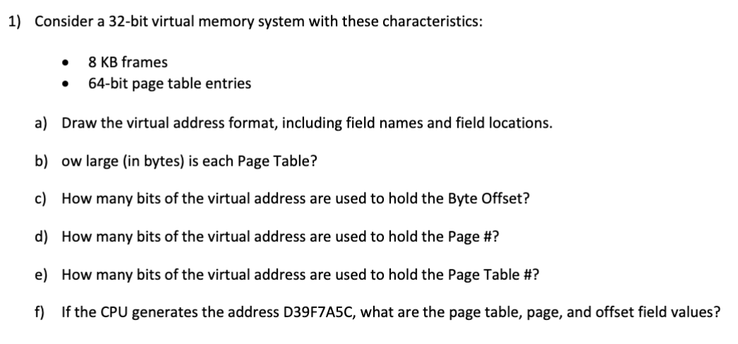 Consider a 3 2 - bit virtual memory system with