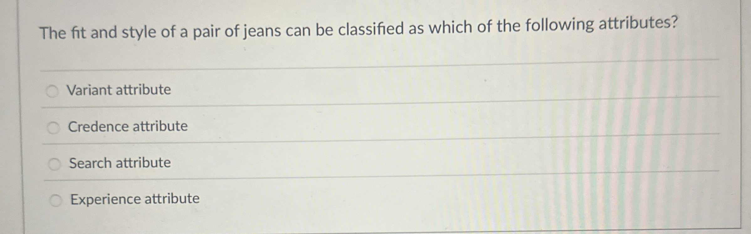 The fit and style of a pair of jeans can be