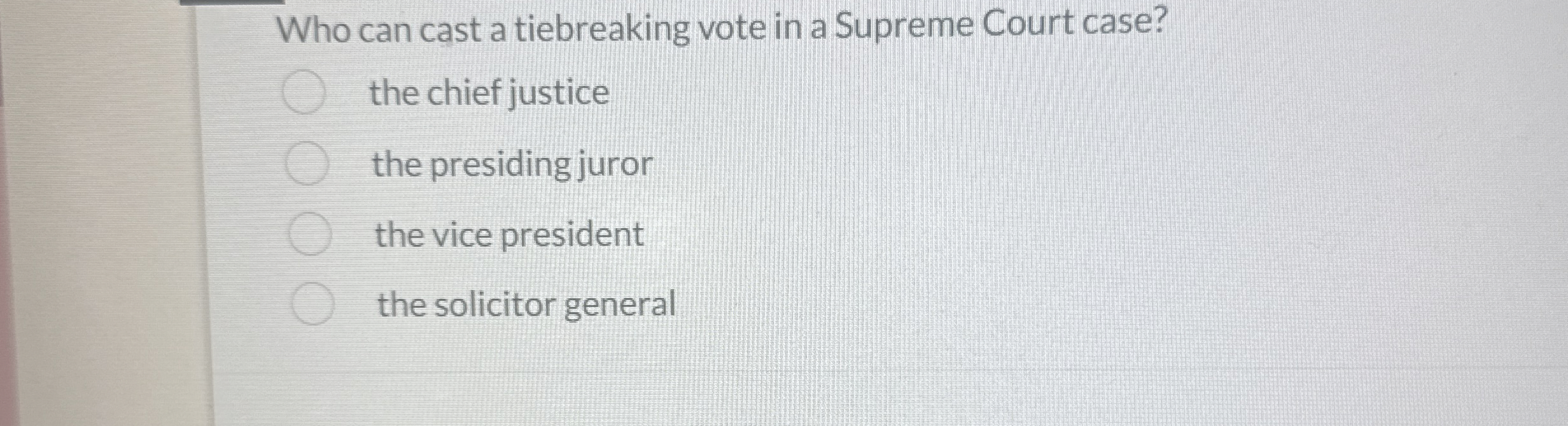 Who can cast a tiebreaking vote in a Supreme