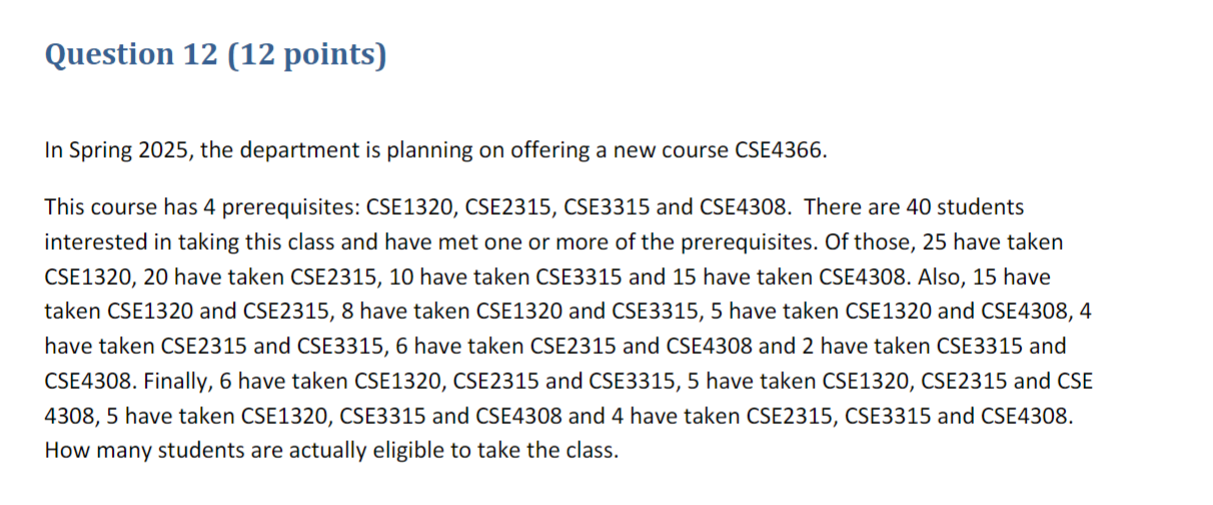 Question 1 2 ( 1 2 points ) In Spring 2 0 2 5 ,