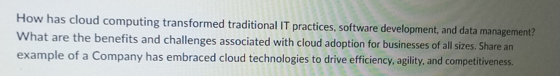 How has cloud computing transformed traditional