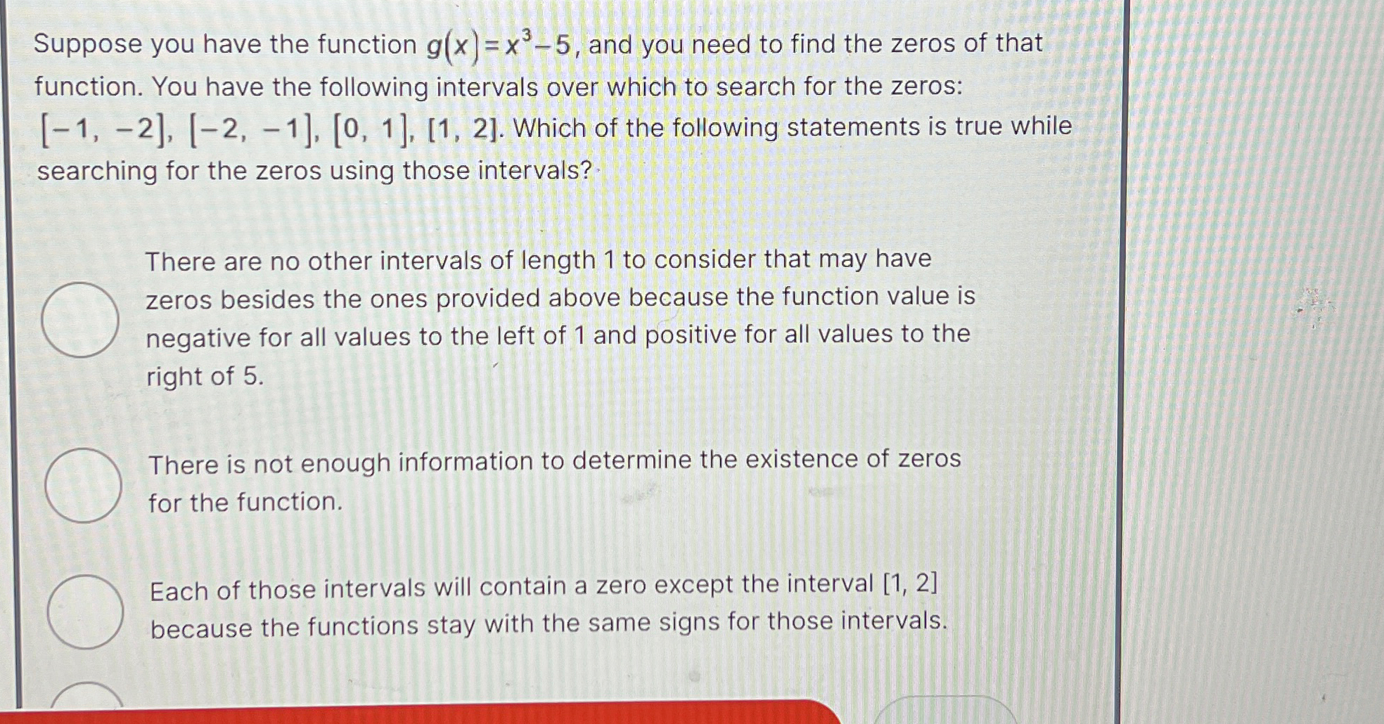 Suppose you have the function g ( x ) = x 3 - 5 ,