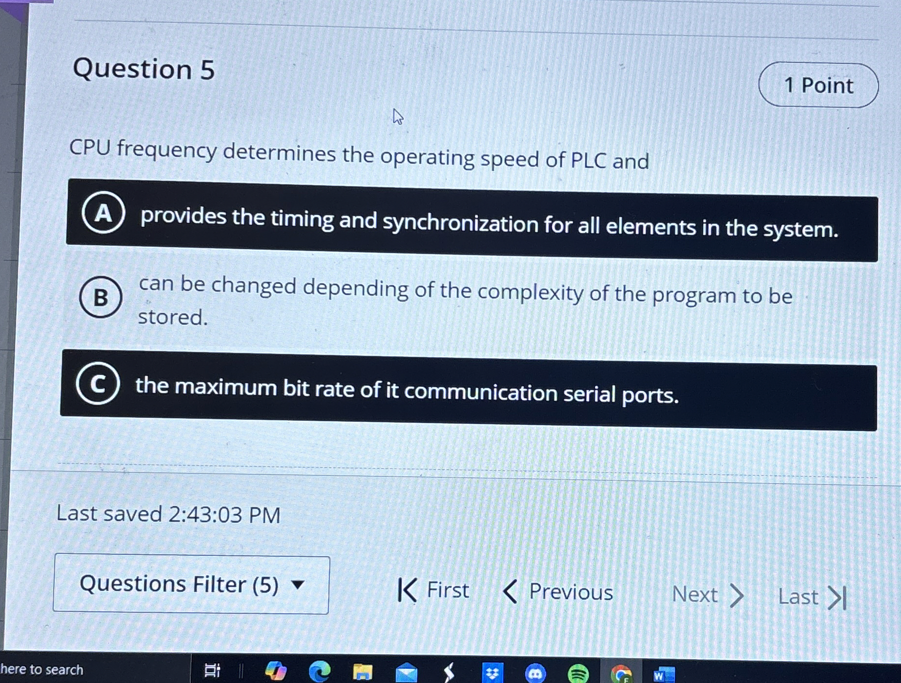 Question 5 CPU frequency determines the operating