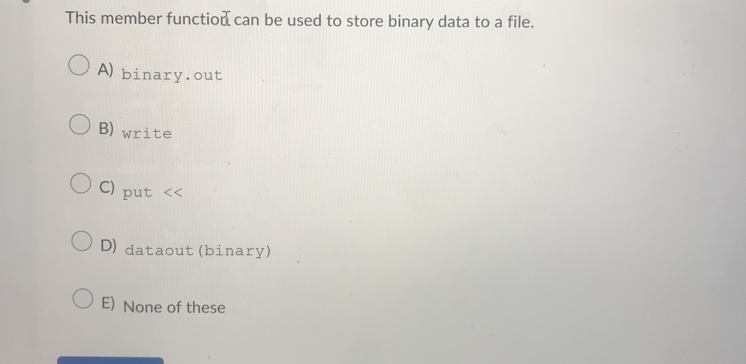 This member functiod can be used to store binary