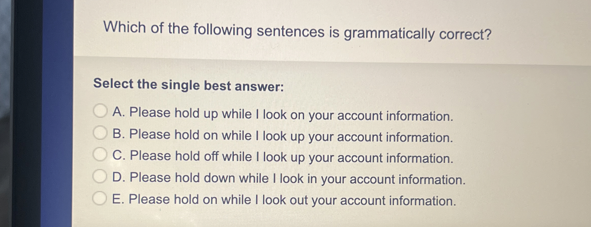 Which of the following sentences is grammatically