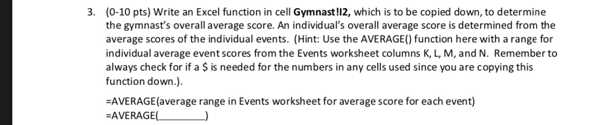 ( 0 - 1 0 pts ) Write an Excel function in cell