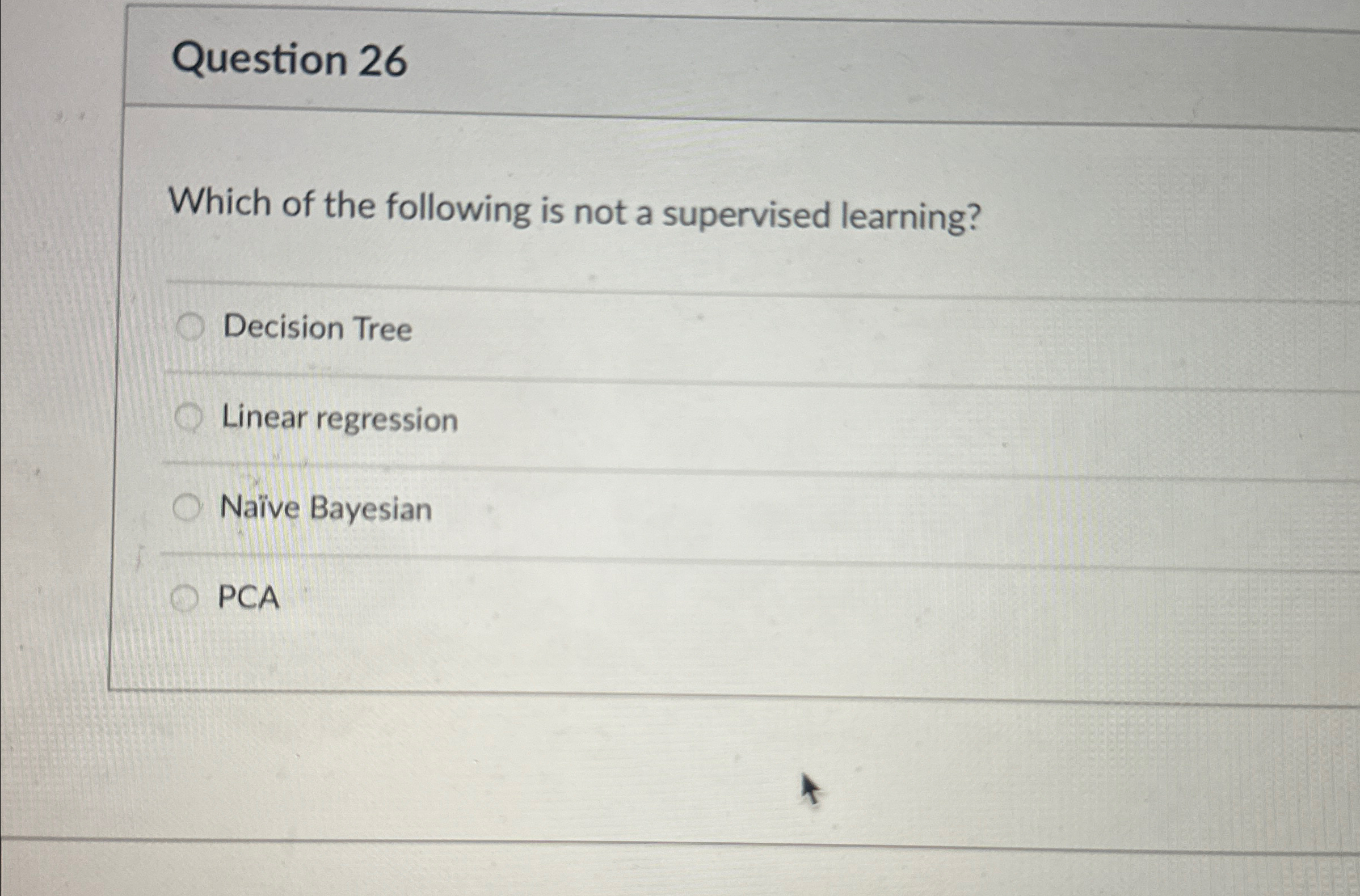 Question 2 6 Which of the following is not a