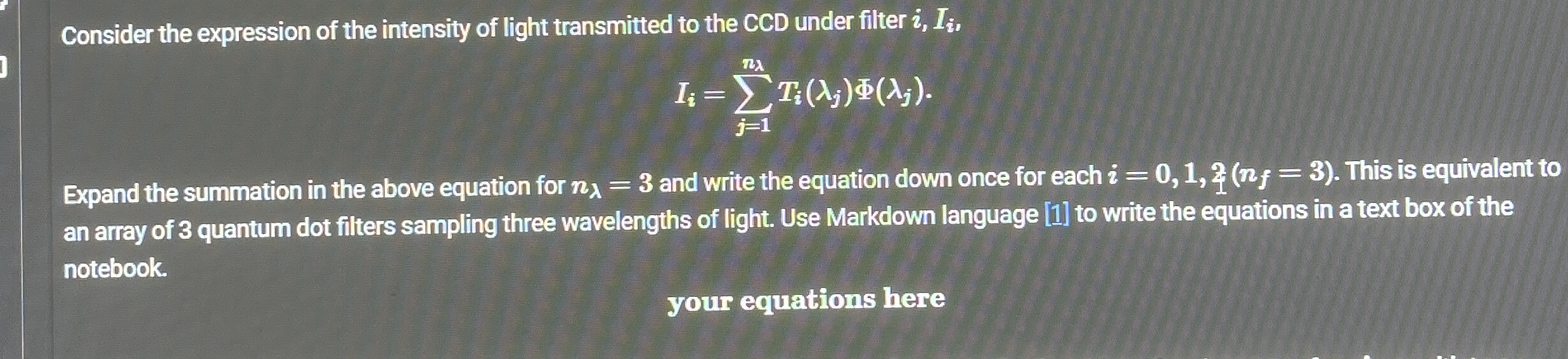 Consider the expression of the intensity of light