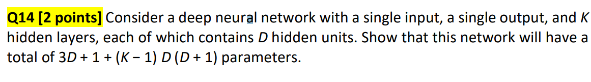 Q 1 4 [ 2 points ] Consider a deep neural network