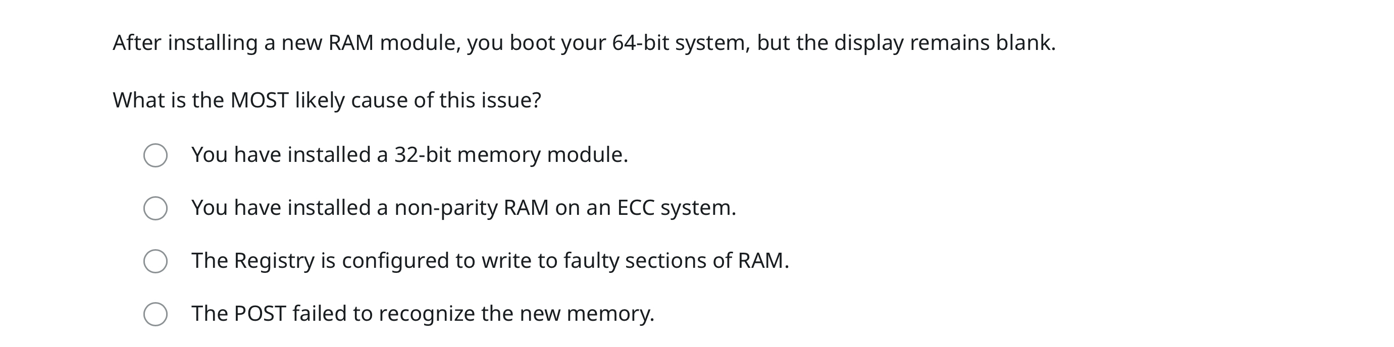 After installing a new RAM module, you boot your