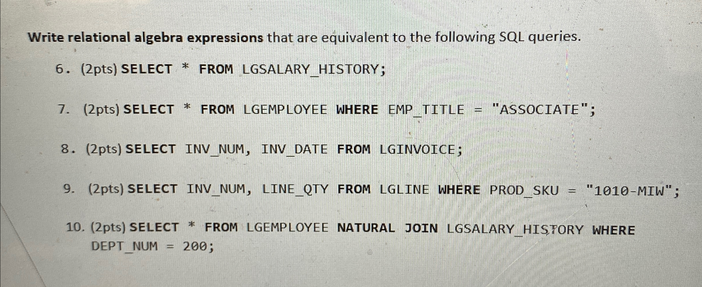 Write relational algebra expressions that are