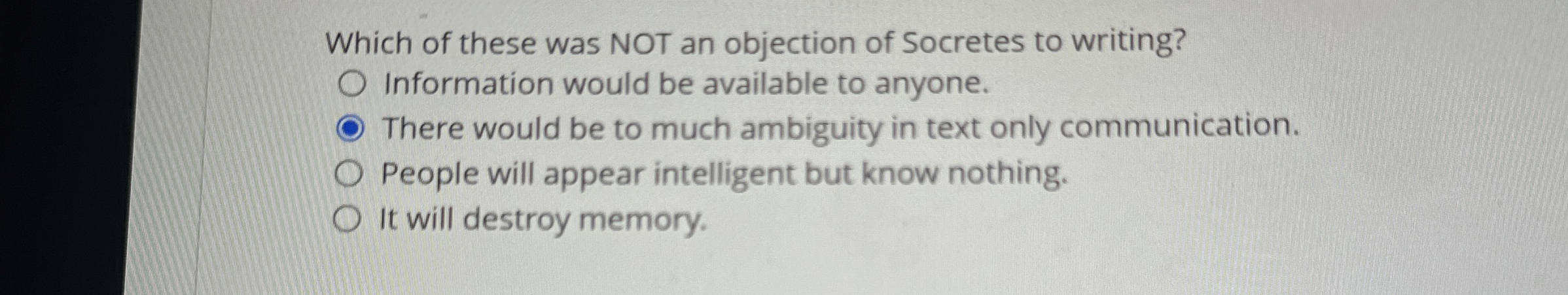 Which of these was NOT an objection of Socretes