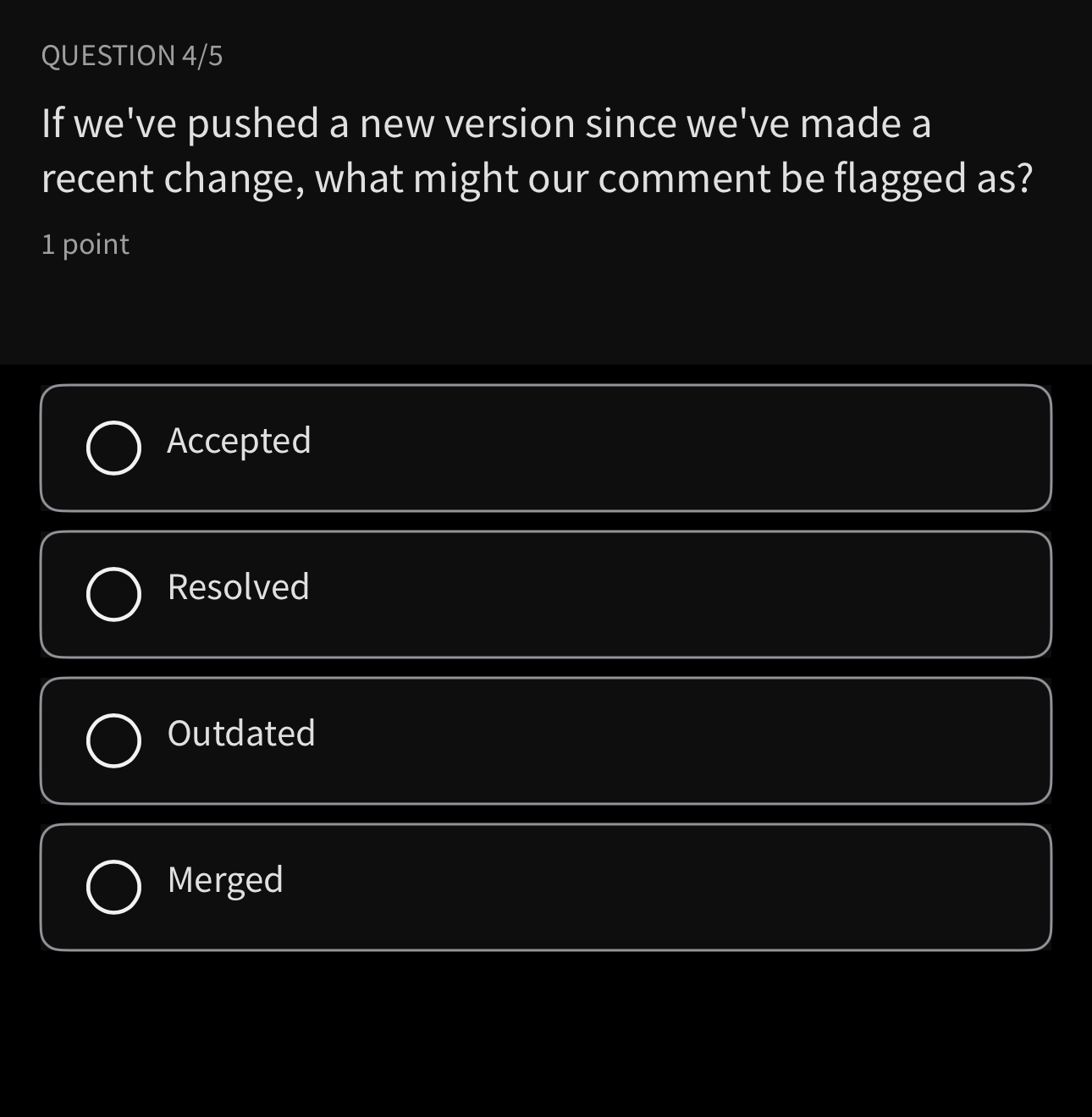 QUESTION 4 / 5 If we've pushed a new version