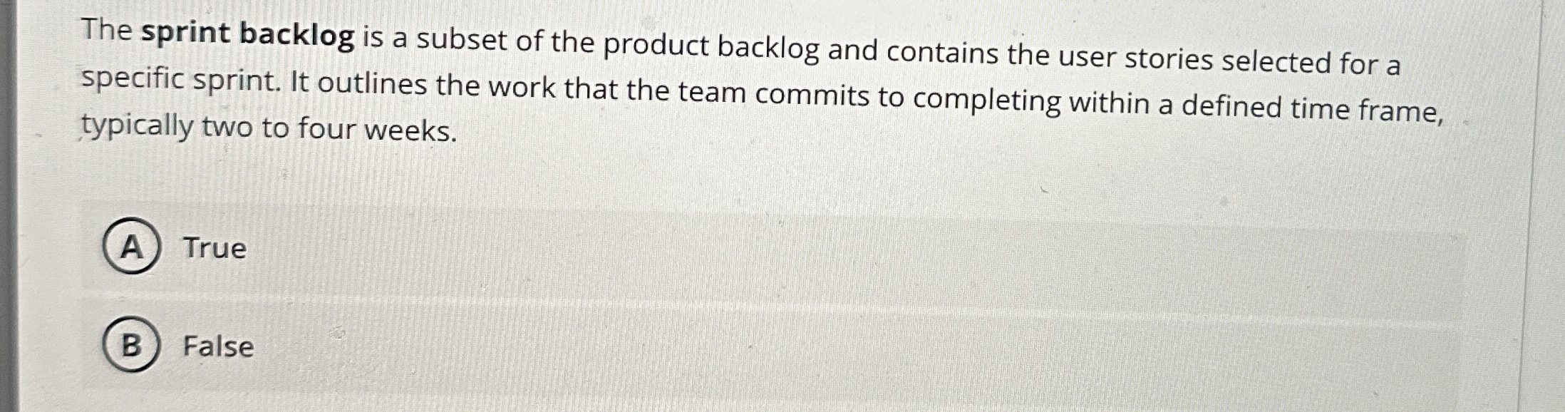 The sprint backlog is a subset of the product